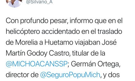 MUEREN FUNCIONARIOS EN MICHOACÁN, LUEGO DE ACCIDENTE EN HELICÓPTERO