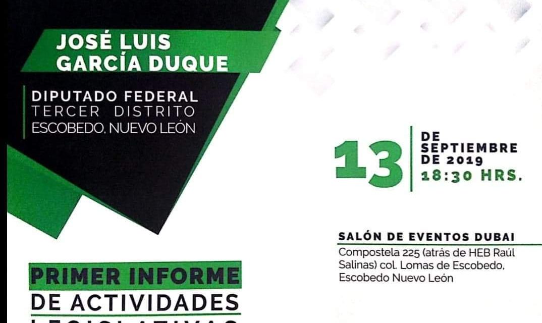 RENDIRÁ SU PRIMER INFORME DE ACTIVIDADES EL DIPUTADO FEDERAL GARCÍA DUQUE EN ESCOBEDO