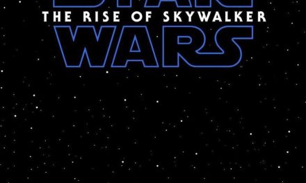 STAR WARS: THE RISE OF SKYWALKER’ CIERRE DEFINITIVO DE LA SAGA.