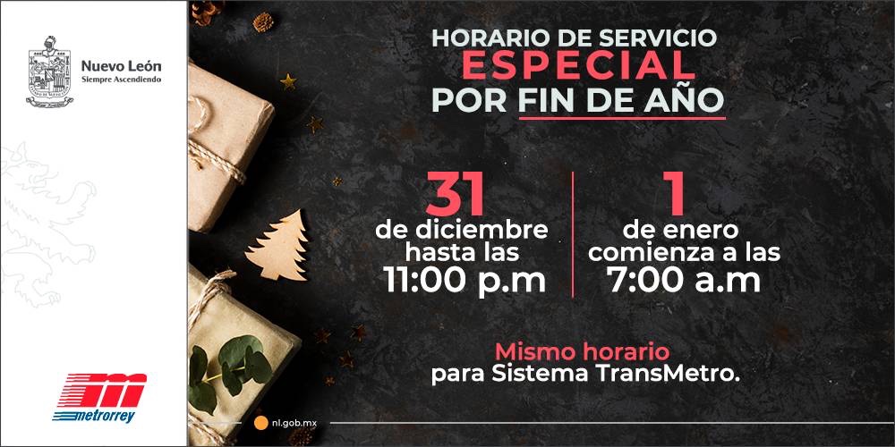 CONOCE EL HORARIO ESPECIAL POR FIN DE AÑO QUE TENDRÁ METRORREY