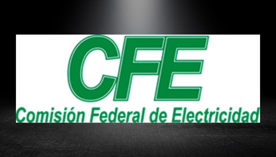 PARA QUIENES BUSCABAN SACAR RAJA POLÍTICA DE PANDEMIA LA CFE LES ANUNCIA QUE NO HABRÁ PAGOS DE TARIFAS DE LUZ ALTAS EN ESTA ÉPOCA DE CONTINGENCIA