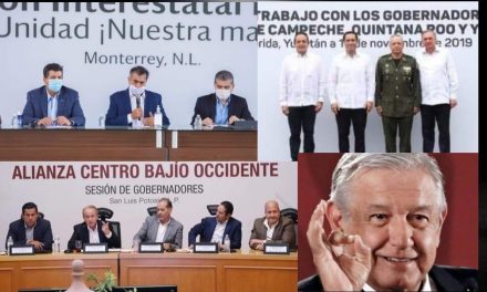 ANDRÉS MANUEL LÓPEZ OBRADOR LOGRA REUNIR TRES FRENTES DE GOBERNADORES EN SU CONTRA, LOS DEL BAJÍO, LOS DEL NORTE Y LOS DEL CARIBE