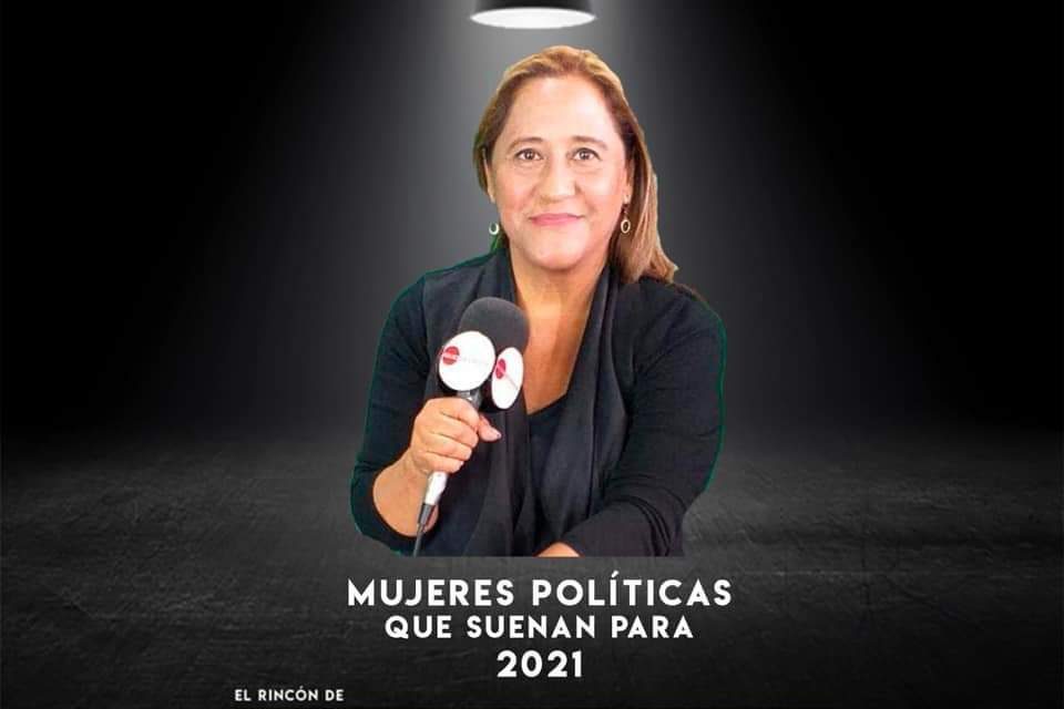 HABLEMOS DE MUJERES QUE SE PERFILAN COMO CANDIDATAS RUMBO A PROCESO ELECTORAL 2021