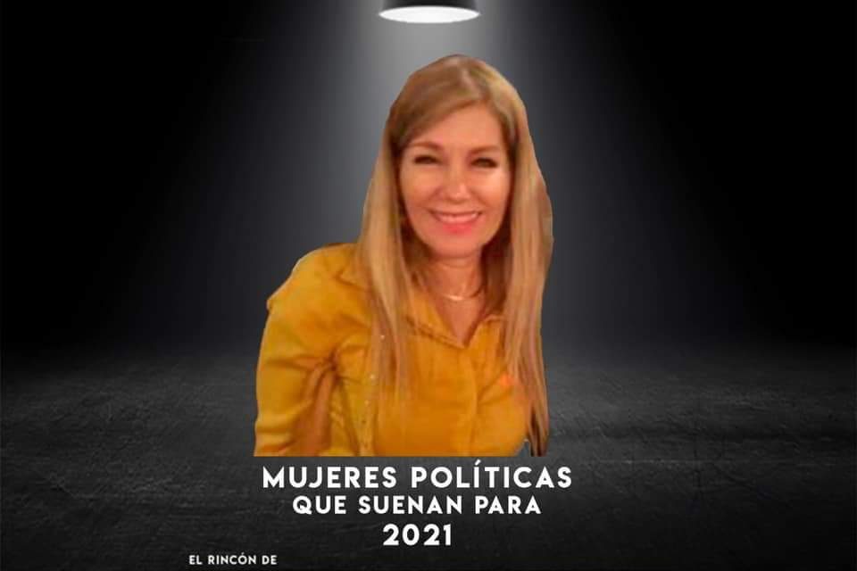 HABLEMOS DE MUJERES QUE SE PERFILAN COMO CANDIDATAS RUMBO A PROCESO ELECTORAL 2021