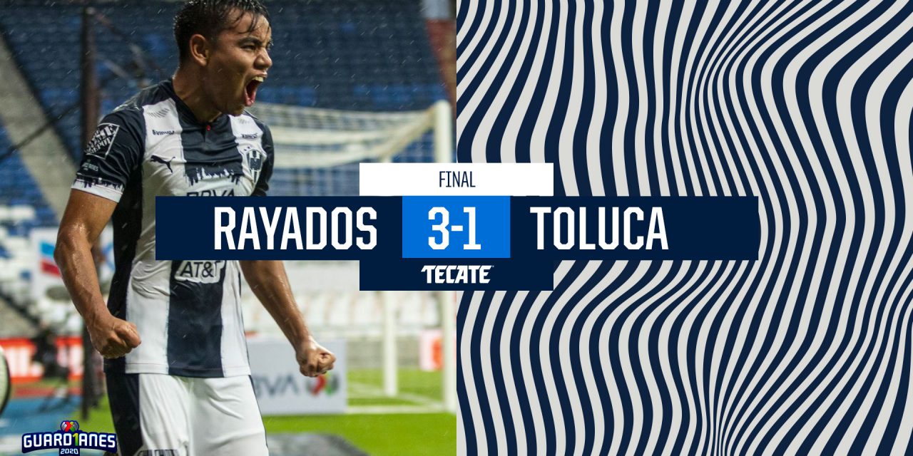 RAYADOS ARRANCA SUEÑO POR BI CAMPEONATO CON GRAN VICTORIA ANTE CUADRO TOLUQUEÑO