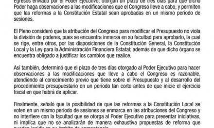 HASTA QUE DA UNA EL CONGRESO LOCAL. SUPREMA CORTE DE JUSTICIA LE DA LA RAZÓN RESPECTO A LA CONTROVERSIA CONSTITUCIONAL DE MODIFICAR EL PRESUPUESTO DE EGRESOS