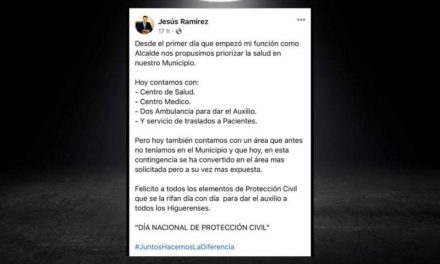 JESÚS RAMÍREZ, ALCALDE DE HIGUERAS, TIENE COMO PRIORIDAD LA SALUD DE LOS CIUDADANOS