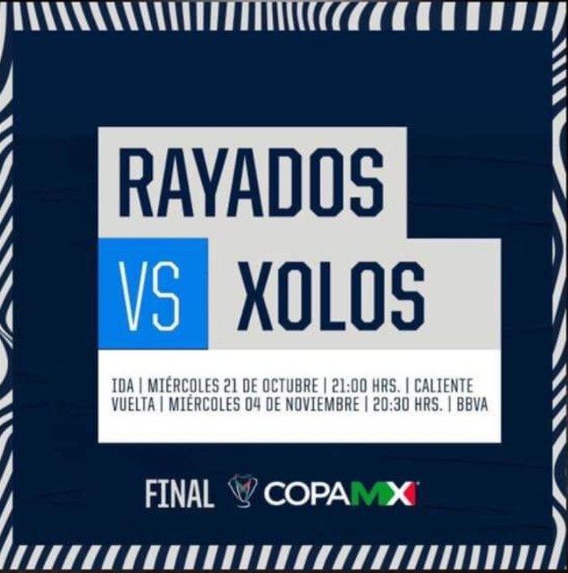 YA HAY FECHA Y HORA PARA FINAL DE LA COPA MX ENTRE LOS RAYADOS DEL MONTERREY Y XOLOS DE TIJUANA