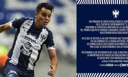 LA VIDA LE SONRÍE UN POCO A LOS RAYADOS. CARLOS “CHARLY” RODRÍGUEZ NO CONTAGIA A NADIE TRAS JUEGO Y FESTEJO EN EL GOL CONTRA QUERETARO HASTA EL MOMENTO