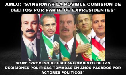 SI SE HARÁ CONSULTA PARA METER A LA CÁRCEL, PERO NO A EX PRESIDENTES, SINO A “PASADOS ACTORES POLÍTICOS” QUE HAYAN TOMADO DECISIONES QUE NO ESTÉN APEGADAS AL MARCO CONSTITUCIONAL”