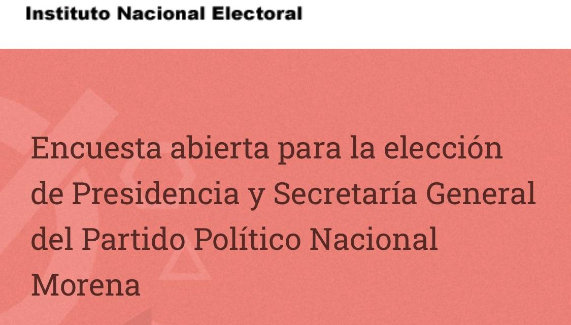 AGARRENSE QUE LA ENCUESTA DONDE MARIO DELGADO GANARÁ PRESIDENCIA DE MORENA, PERDÓN, DONDE SE DECIDIRÁ PRESIDENTE DE ESE PARTIDO, ARRANCARÁ HOY