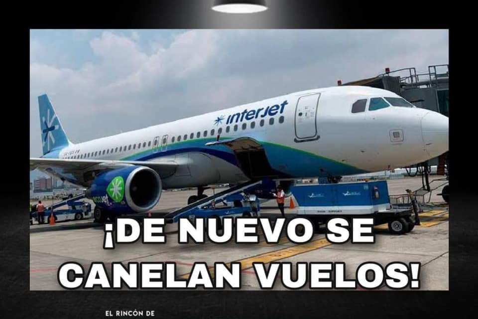 Y YA HARTA INTERJET Y SUS CANCELACIONES, DE NUEVO SUSPENDEN VUELOS DEL FIN DE SEMANA