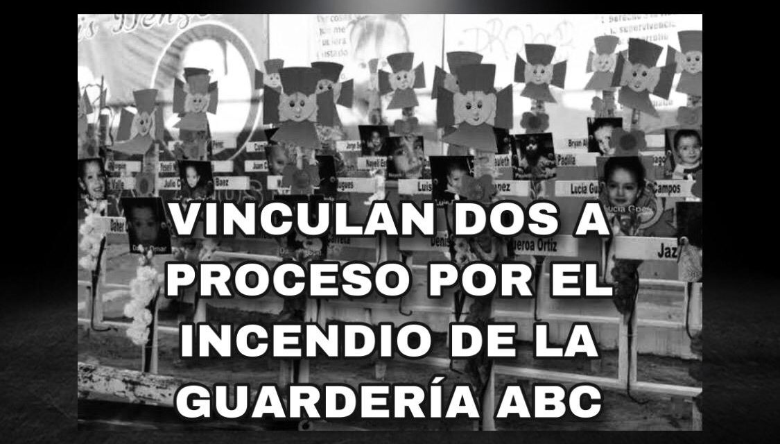 DESPUÉS DE 10 AÑOS DEL INCENDIO DE LA GUARDERÍA ABC, QUE OCURRIÓ EN EL SEXENIO DE CALDERÓN, JUEZ FEDERAL DICTA VINCULACIÓN A PROCESO A DOS EX FUNCIONARIOS POR SU NEGLIGENCIA Y OMISIÓN