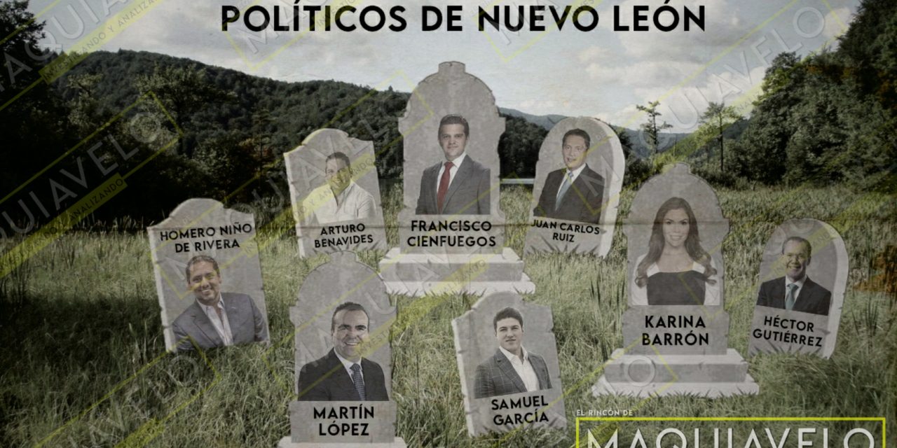 EL PANTEÓN DE LOS MUERTOS POLÍTICOS DE NUEVO LEÓN