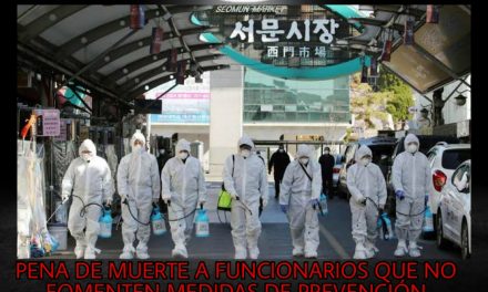 PRETENDEN IMPONER PENA DE MUERTE PARA LOS FUNCIONARIOS QUE NO FOMENTEN LAS MEDIDAS DE PREVENCIÓN Y NO EVITEN LA PROPAGACIÓN DEL VIRUS… TENÍA QUE SER EN COREA PORQUE AQUÍ TODOS ESTÁN EN CAMPAÑA