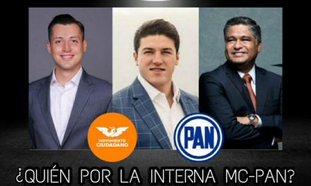 ¿UNA FINAL ADELANTADA?, PAN-MC SIGUE SIN DESCARTARSE Y DE DARSE LAS FORMAS, COLOSIO, GARCÍA Y FUENTES COMPETERÍAN POR LA POSTULACIÓN EN LA COALICIÓN, ¿QUIÉN DA MÁS?