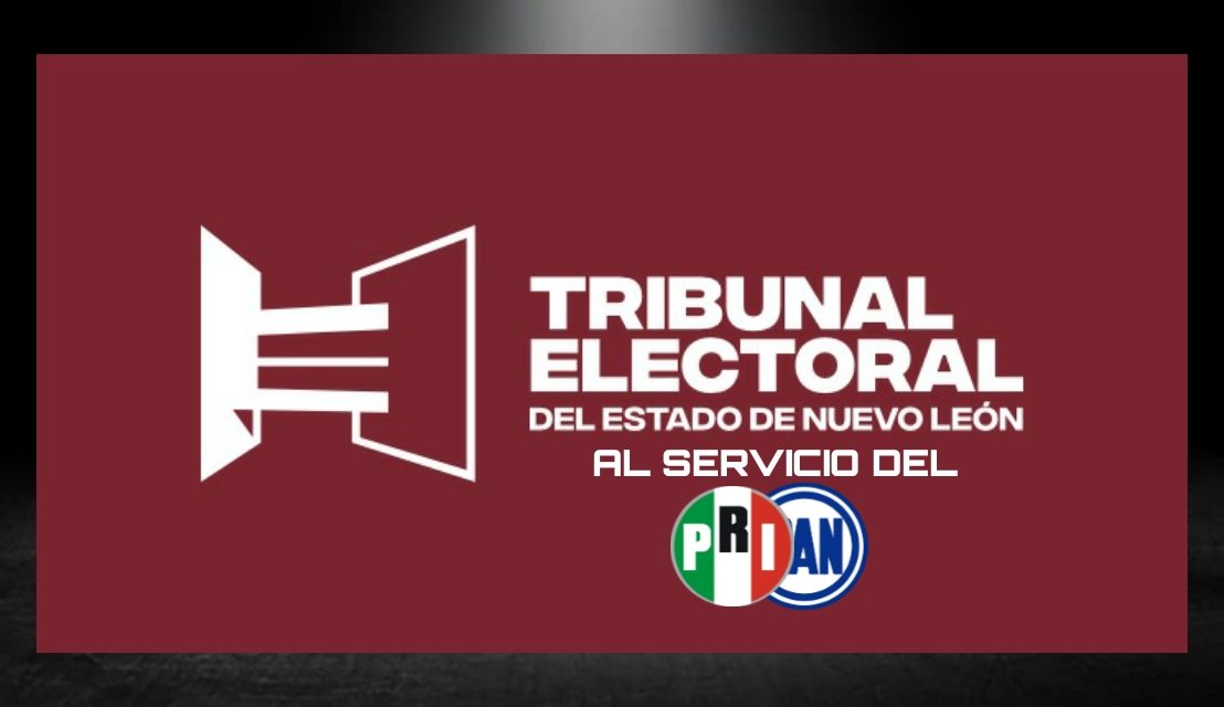 CUIDADO CON EL TRIBUNAL ESTATAL ELECTORAL QUE AÚN ES MANEJADO POR EL “PRIAN”, PRONTO USARÁ FACULTADES PARA ALLANAR CAMINO DE SUS PATRONES