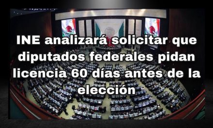 LLEVARÁN ANTE CONSEJO PROPUESTA DE LICENCIA PARA DIPUTADOS FEDERALES PREVIO A LA ELECCIÓN