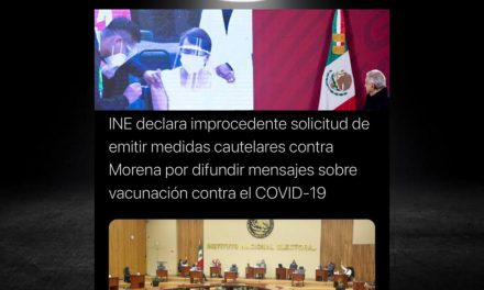 Y FINALMENTE, LES GUSTE O NO, ANDRÉS MANUEL LÓPEZ OBRADOR LE METIÓ GOL DE ÚLTIMO MINUTO A LA OPOSICIÓN CON LA APLICACIÓN DE VACUNAS, ¿NO LO CREEN? VEAN QUE HASTA EL INE AVALA LA PROMOCIÓN QUE HACE MORENA DE ESE LOGRO