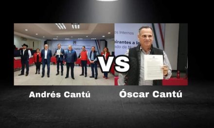 PRI DA INICIO A SU REGISTRO DE PRECANDIDATOS A DIPUTACIONES FEDERALES Y EL DISTRITO 2 DE APODACA YA ESTÁ EN EL OJO DEL HURACÁN. CANTÚ VS CANTÚ