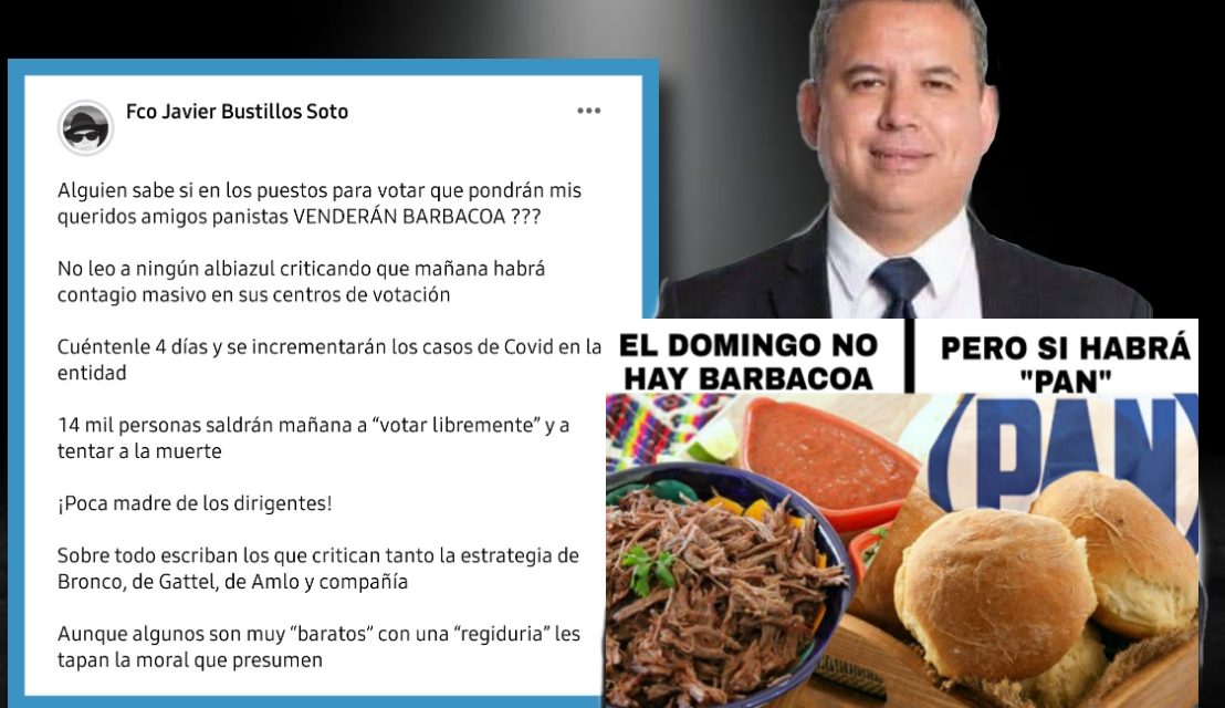 “NO HABRÁ BARBACOA, PERO SI HABRÁ PAN”: PACO BUSTILLOS ENCIENDE LAS REDES Y SE LANZA CONTRA SU EX-PARTIDO, EL ACCIÓN NACIONAL