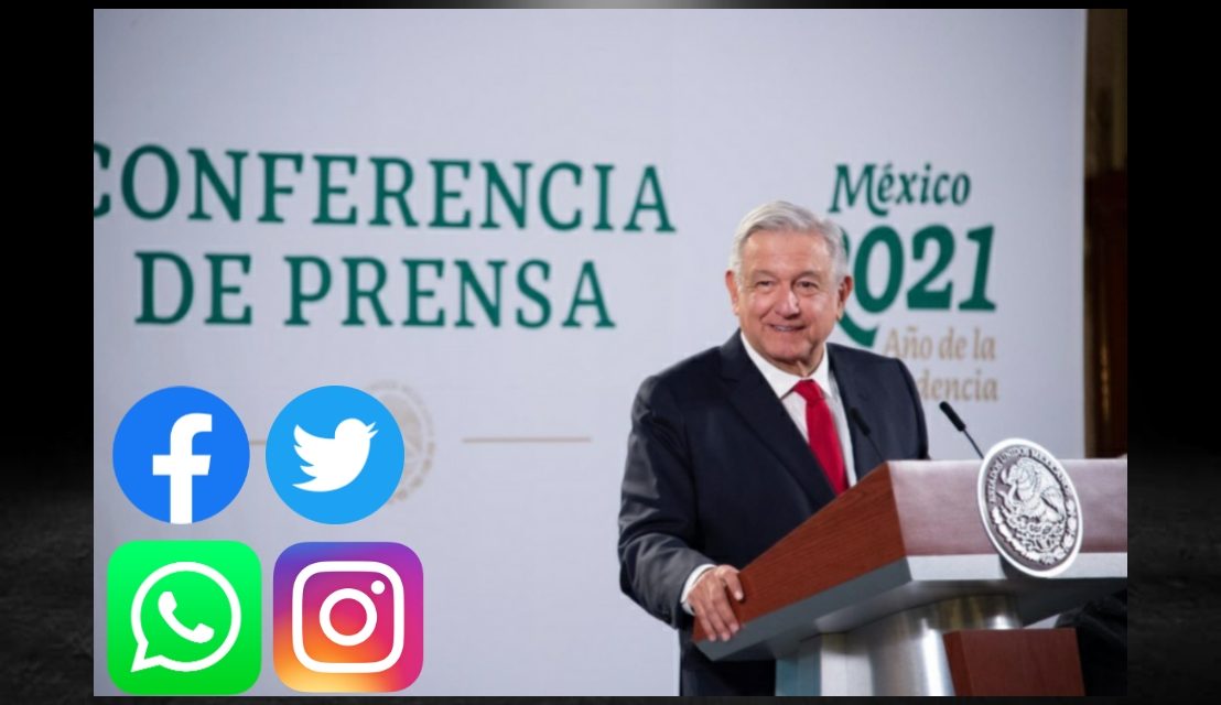 AHORA AMLO, SE CREE DUEÑO DE LAS REDES SOCIALES Y AFIRMA PLANTEARÁ EN G20 EVITAR CENSURA