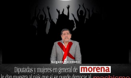 EN TEMA DE SALGADO MACEDONIO LAS DIPUTADAS Y MUJERES EN GENERAL DE MORENA, LE DAN MUESTRA AL PAÍS QUE SÍ SE PUEDE DERROCAR EL MACHISMO, ¿Y LOS DEMÁS PARTIDOS Y SUS MUJERES? ¡EN SILENCIO!