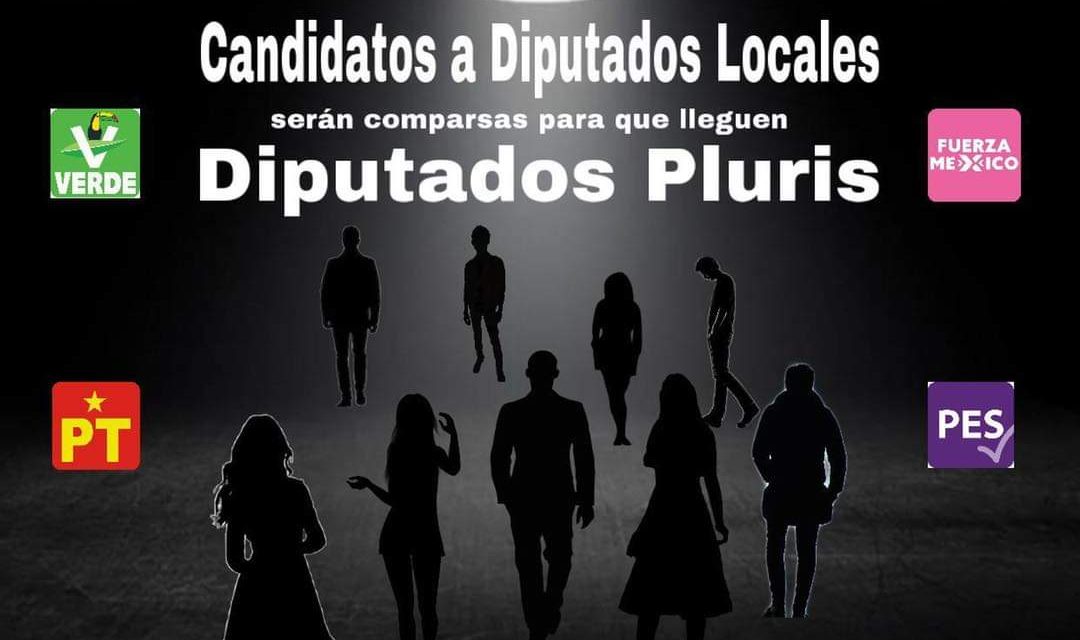 CANDIDATOS A DIPUTADOS LOCALES DE UN REDES SOCIALES PROGRESISTAS, EL VERDE, EL Partido del Trabajo, Nueva Alianza, FUERZA MÉXICO, Y Partido Encuentro Solidario SERÁN COMPARSAS PARA QUE LLEGUEN DIPUTADOS DE LISTA O PLURIS