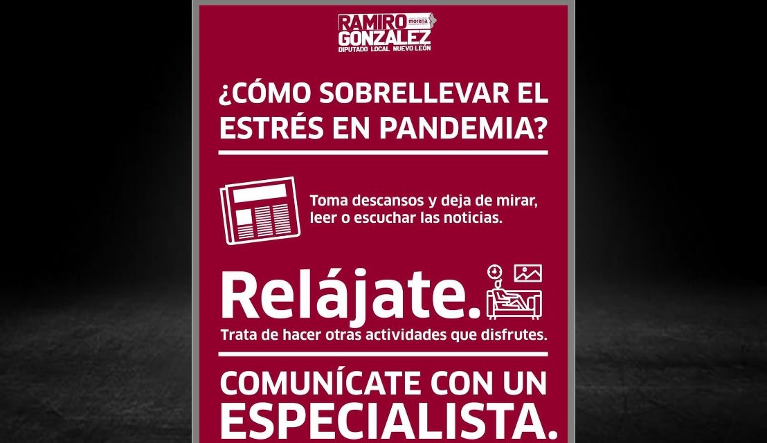 RECOMIENDA DIPUTADO RAMIRO GONZALEZ COMO SOBRELLEVAR LA PANDEMIA, PUES SABE QUE ES UNA DE LAS PRINCIPALES CAUSAS DE LAS TRAGEDIAS