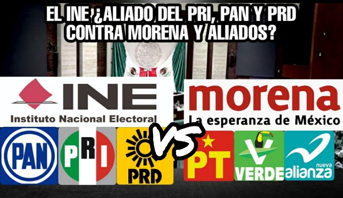 EL INE ALIADO CON EL FRENTE POR MÉXICO (PRD, PAN Y PRI) BUSCAN FRENAR LO INEVITABLE; QUE MORENA Y SUS ALIADOS OBTENGAN MAYORÍA EN CÁMARA DE DIPUTAODS <br>