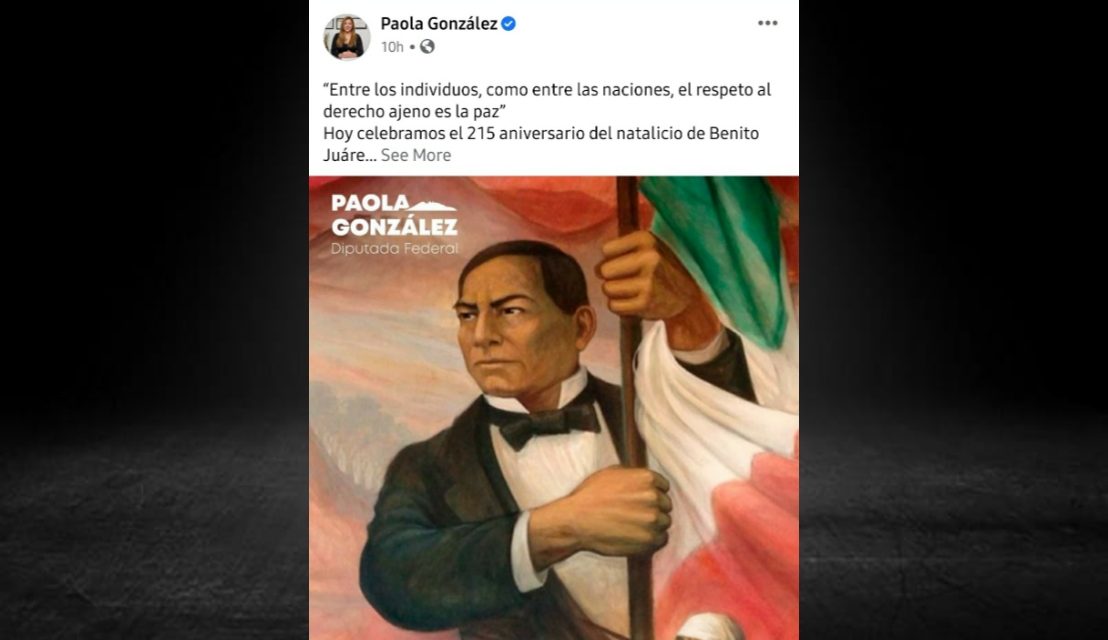 PAOLA GONZÁLEZ LA DIPUTADA EN QUIEN PUEDES CONFIAR, RECUERDA EL NATALICIO DE BENITO JUÁREZ <br>