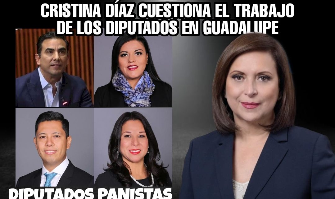 NO TEME CRISTINA Y LE CUESTIONA A DIPUTADOS QUE GANARON EN GUADALUPE SU TRABAJO<br>