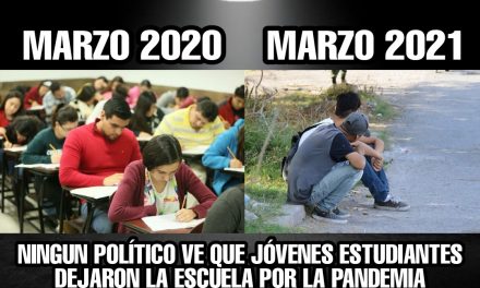 LO QUE NINGÚN POLÍTICO VE, POR CAUSA DE LA PANDEMIA MÁS DE 4 MILLONES DE ESTUDIANTES ABANDONARON ESCUELA