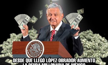 ANDRÉS MANUEL LÓPEZ OBRADOR PASARÁ A LA HISTORIA COMO ¿EL PRESIDENTE QUÉ MÁS ENDEUDA AL PAÍS? <br>