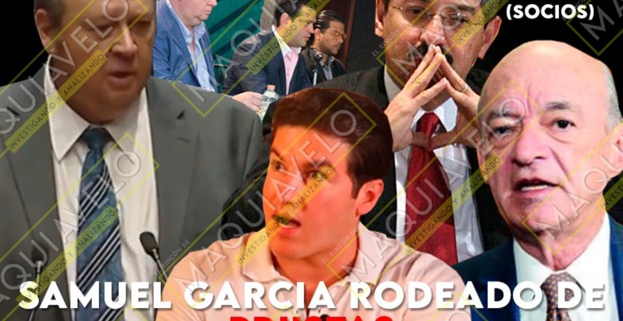 LOS CUÑADOS LUIS DAVID ORTIZ Y FERNANDO ELIZONDO, SUPLENTE EN SENADO Y “PADRINO” RESPECTIVAMENTE DE SAMUEL GARCÍA ¡SOOOOON DEL PRIIIIII!