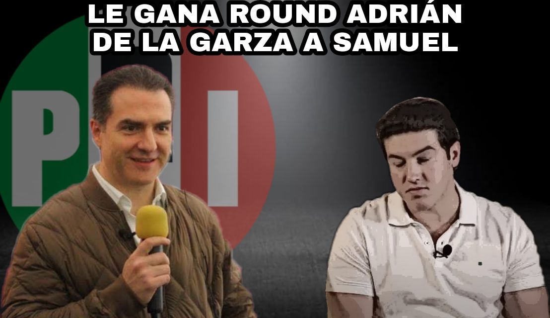 ADRIÁN DE LA GARZA LE GANA NUEVO ROUND JURIDICO A SAMUEL GARCÍA,  LE ORDENAN A MC QUE RETIRE SPOTS VS BUNKER ALAMEDA QUE ES DEL PRI