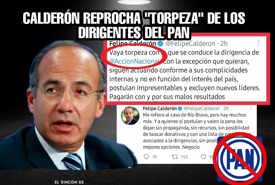 EL PAN SIGUE ACTUANDO CONFORME A COMPLICIDADES  PERSONALES Y BUSCANDO SOLO EL NEGOCIO: ATENTAMENTE FELIPE CALDERÓN <br>