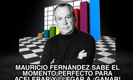 Mauricio Fernández Garza COMO LOS GRANDES EQUIPOS, ACELERARÁ EN SEGUNDO TIEMPO PARA GARANTIZAR SU TRIUNFO