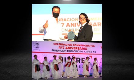 FIESTA, DIVERSIÓN Y RECONOCIMIENTO AL TALENTO FUE COMO EL MUNICIPIO DE JUÁREZ CELEBRÓ SU 417 ANIVERSARIO