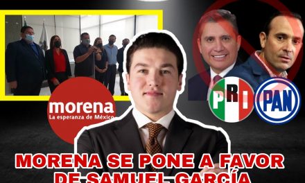 MORENA NO SE ANDUVO CON RODEOS: DA UN NO ROTUNDO AL “AGANDALLE” DEL PRI Y PAN VS SAMUEL GARCÍA