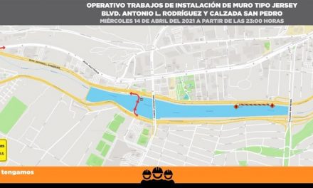 POR INSTALACIÓN DE MURO EN MONTERREY, BULEVAR ANTONIO L. RODRÍGUEZ  PERMANECERÁ CERRADO