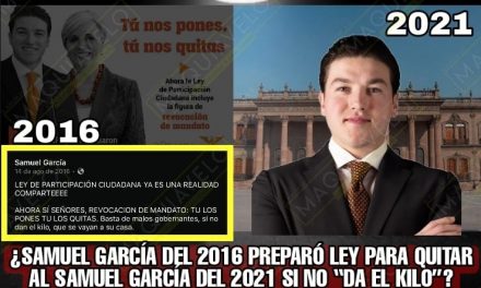 SAMUEL GARCÍA EL DIPUTADO DE 2015 “PERSIGUE” A SAMUEL GARCÍA EL GOBERNADOR ELECTO CON REVOCACIÓN DE “SU MANDATO”, ¿SI SALDRÁ? O “AFLOJARÁ” DE NUEVO A PAN Y PRI