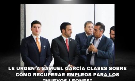 SAMUEL GARCÍA, DESPUÉS DE ARRODILLARSE CON ALFARO, AHORA SÍ DEBERÍA REUNIRSE CON EL BRONCO PARA QUE LO ASESORE EN RECUPERACIÓN DE EMPLEOS QUE NO TIENE JALISCO