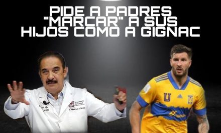 ES GIGNAC UN EJEMPLO PARA TODO; AHORA MANUEL DE LA O DICE A LOS PADRES DE FAMILIA QUE HAY QUE “MARCAR” A LOS NIÑOS COMO LO HACE CON EL DELANTERO FELINO