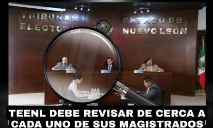 PASADAS LAS ELECCIONES Y LAS IMPUGNACIONES, EL TRIBUNAL ESTATAL ELECTORAL DEBERÁ DE REVISAR CON LUPA A LOS MAGISTRADOS DE ESTE ÓRGANO