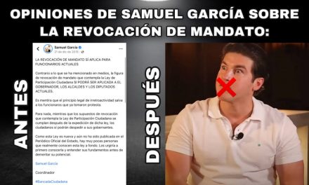 HABLANDO DEL CONGRESO RENDIDO A LOS PIES DE SAMUEL GARCÍA, ¿EN DÓNDE QUEDARÁ LA REVOCACIÓN DE MANDATO Y EL NOMBRAMIENTO DE LOS TITULARES DE ORGANISMOS DESCENTRALIZADOS POR EL PODER LEGISLATIVO?