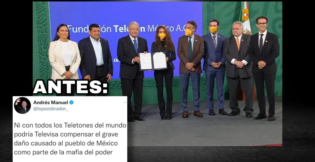 EL ANDRÉS MANUEL LÓPEZ OBRADOR DEL PRESENTE NO ESTÁ DE ACUERDO CON EL ANDRÉS MANUEL LÓPEZ OBRADOR DEL PASADO, Y AHORA APOYARÁ AL TELETÓN DE TELEVISA QUE ES PARTE DE LA MAFIA DEL PODER EN MÉXICO