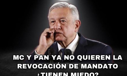 LA TEMIDA REVOCACIÓN DE MANDATO PARA ANDRÉS MANUEL LÓPEZ OBRADOR SIGUE SU CURSO, Y EL PAN Y MC YA DIJERON QUE NO LES INTERESA, PARECE QUE TIENEN MIEDO