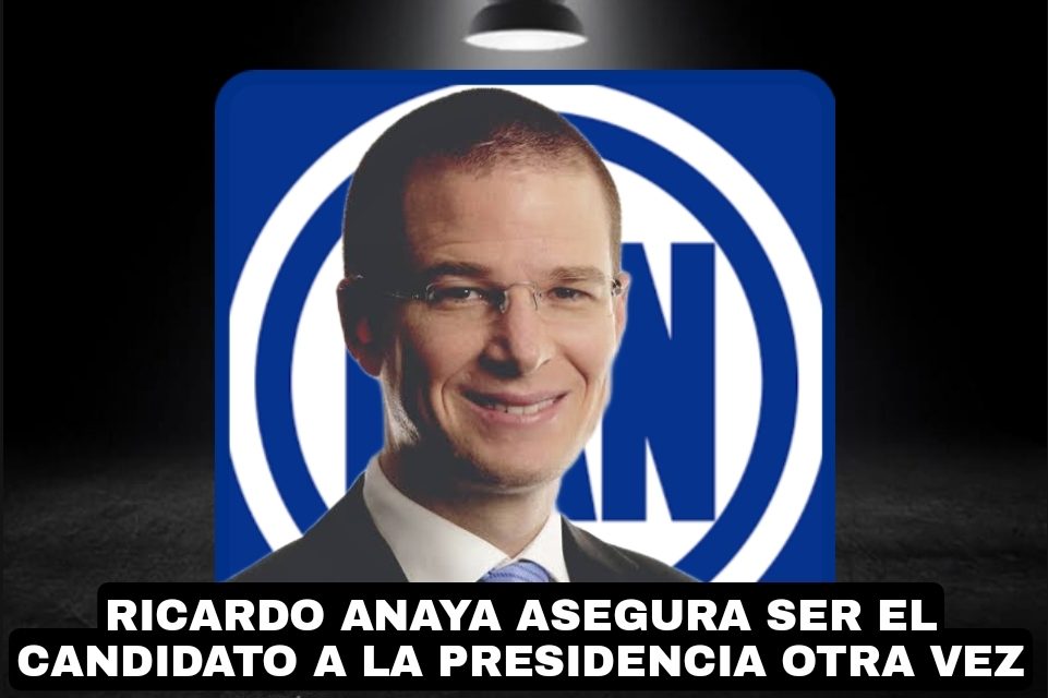 RICARDO ANAYA DA COMO UN HECHO QUE SERÁ CANDIDATO DEL PAN (DE NUEVO) A LA PRESIDENCIA Y POR ELLO AMLO LO QUIERE ENCARCELAR ¿DELIRIO DE PERSECUCIÓN?