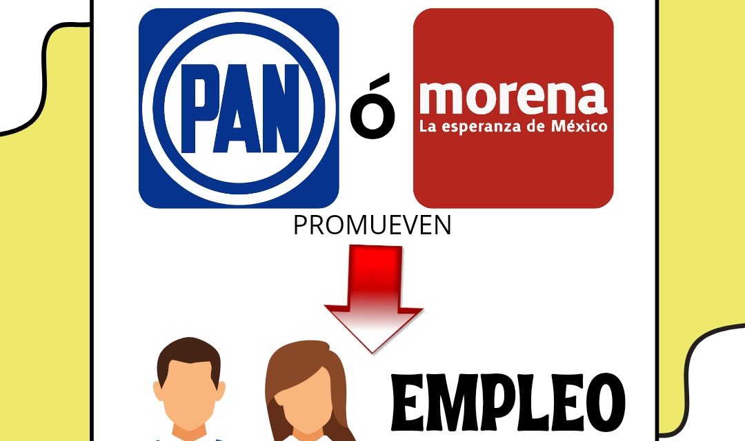 BUENAS NOTICIAS PARA LOS DESEMPLEADOS EN MÉXICO, EL PARTIDO ACCIÓN NACIONAL Y PARTIDO MORENA SE PELEAN POR SER LOS AUTORES DE UN SEGURO DE EMPLEO <br>